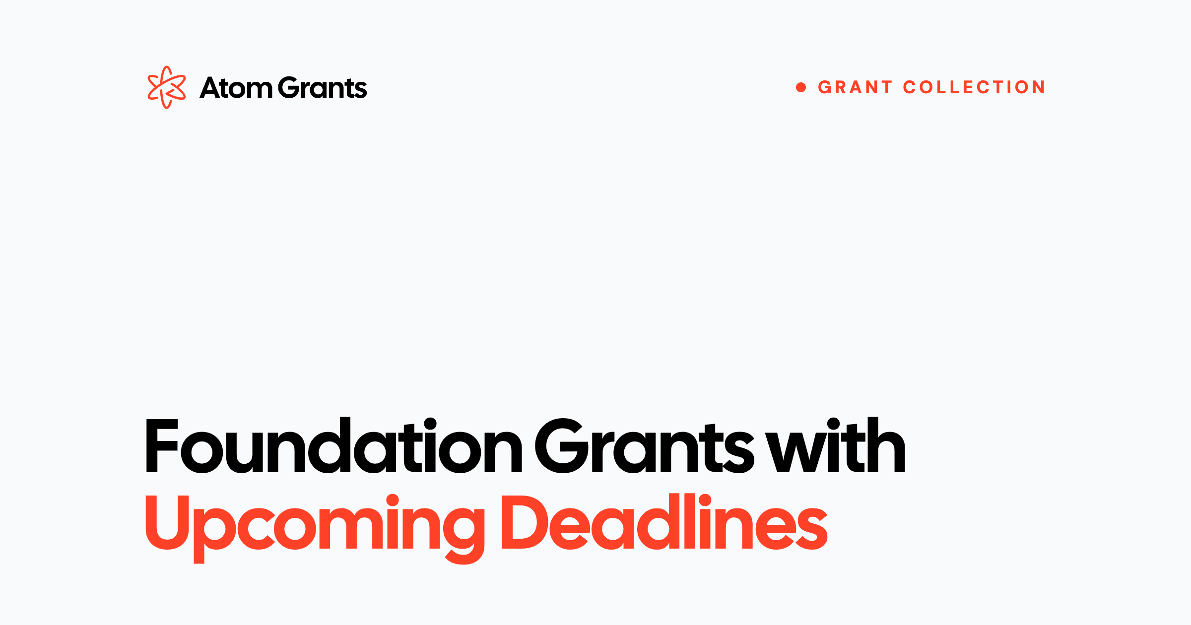 Foundation Grants with Upcoming Deadlines