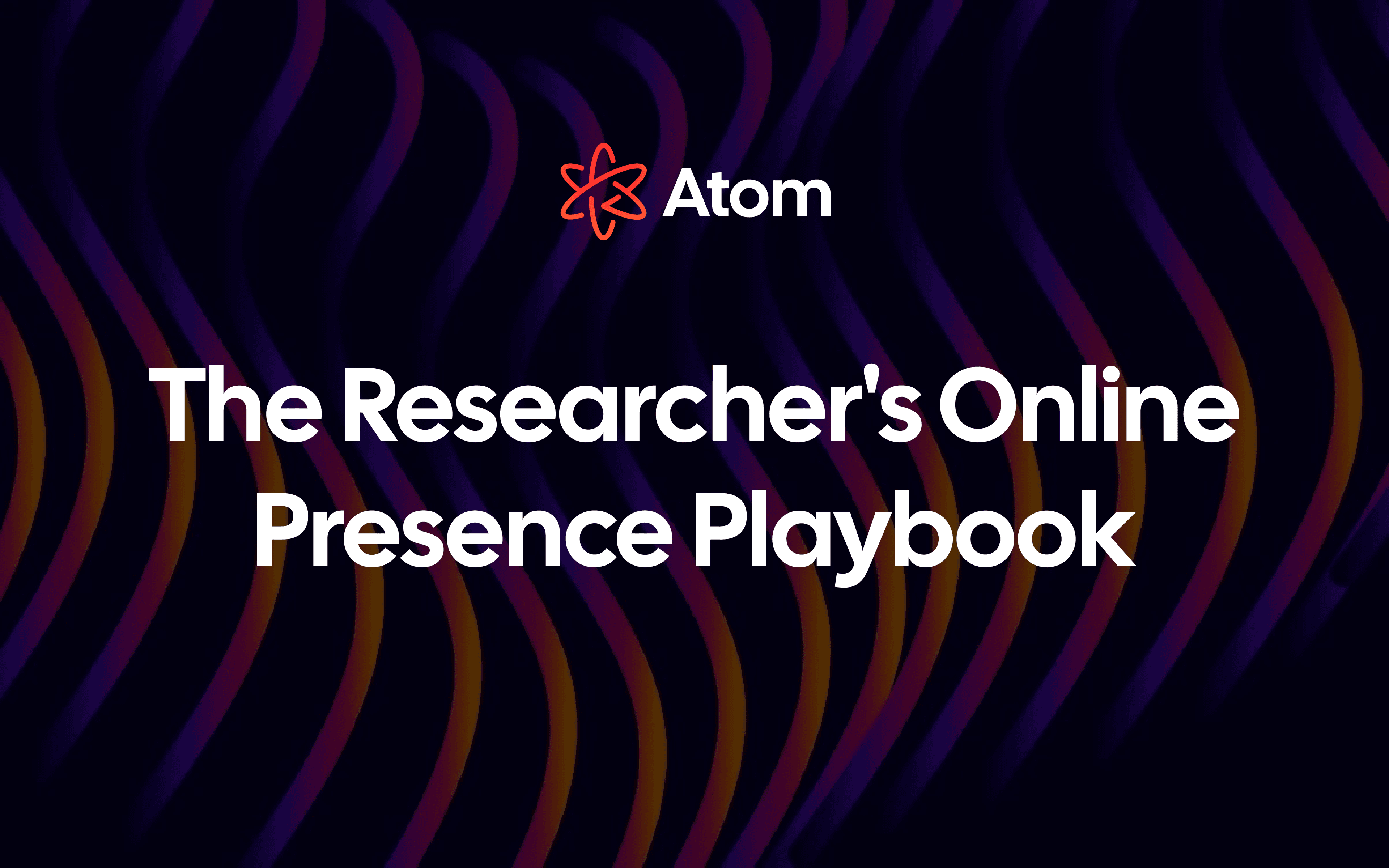 The Researcher's Online Presence Playbook