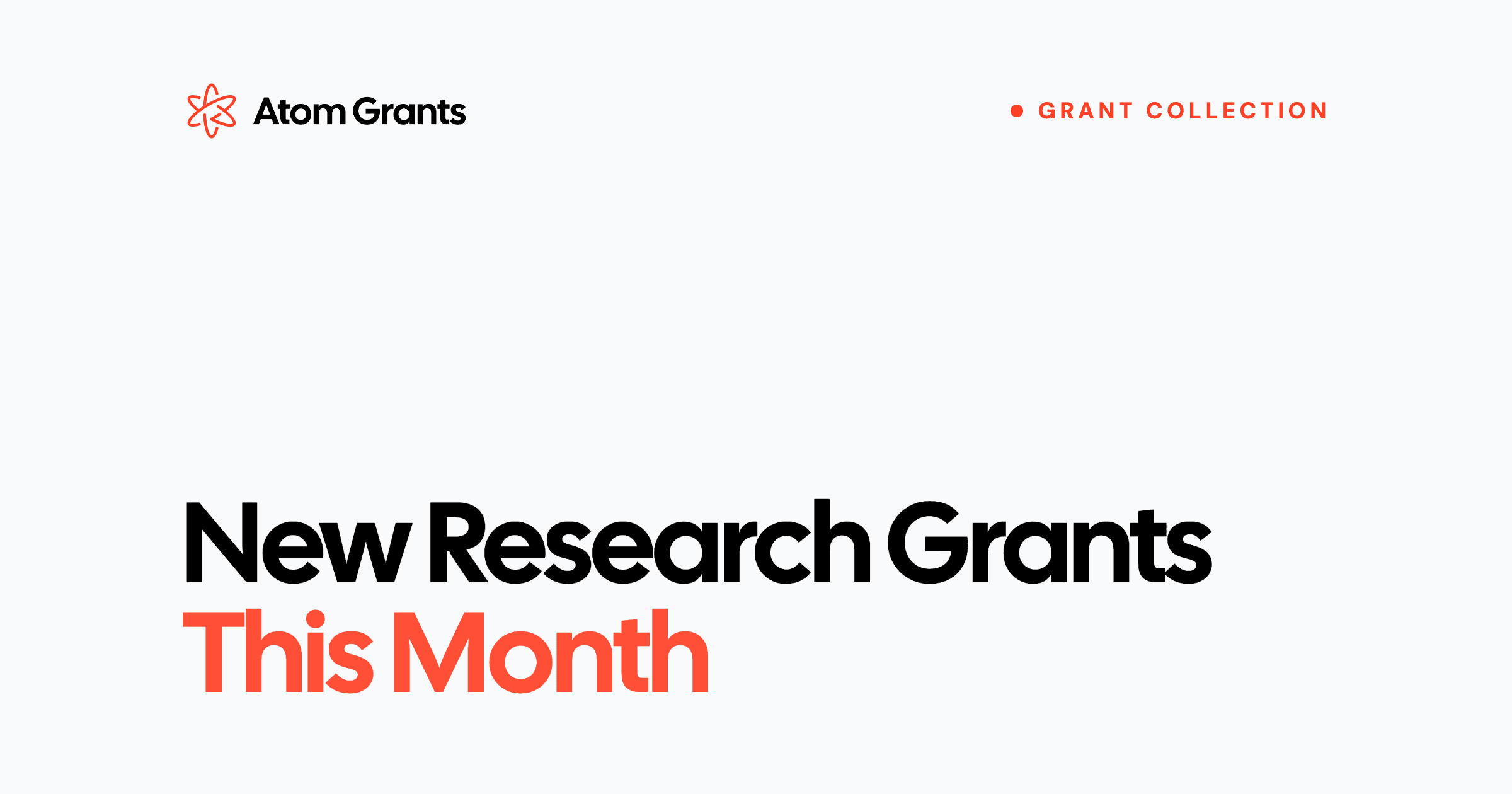 New Research Grants This Month